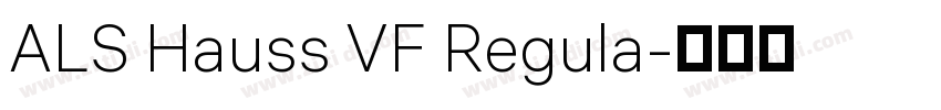 ALS Hauss VF Regula字体转换